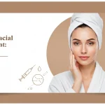 Botox Facial Treatment: Your Path to Radiant, Youthful Skin